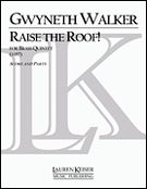 Raise The Roof : For Brass Quintet.