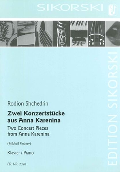 Zwei Konzertstücke Aus Anna Karenina : For Piano / arranged by Mikhail Pletnev.
