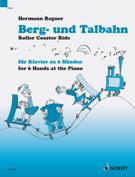 Berg- und Talbahn (Roller Coaster Ride) : For Piano, Six Hands.