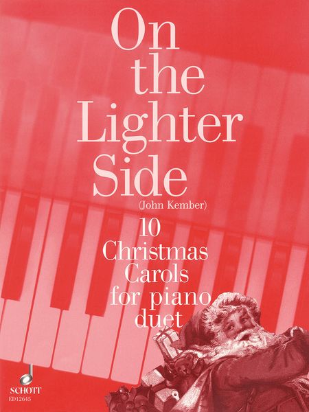 On The Lighter Side : 10 Christmas Carols For Piano Duet.