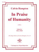 In Praise Of Humanity : For Organ (1981) / edited by Harry Huff.