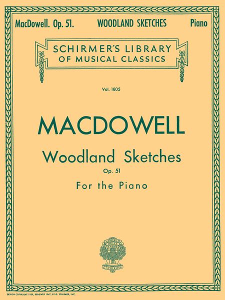 Woodland Sketches, Op. 51 : For Piano.