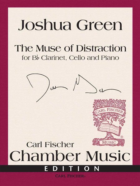 Muse Of Distraction : For B Flat Clarinet, Cello and Piano.