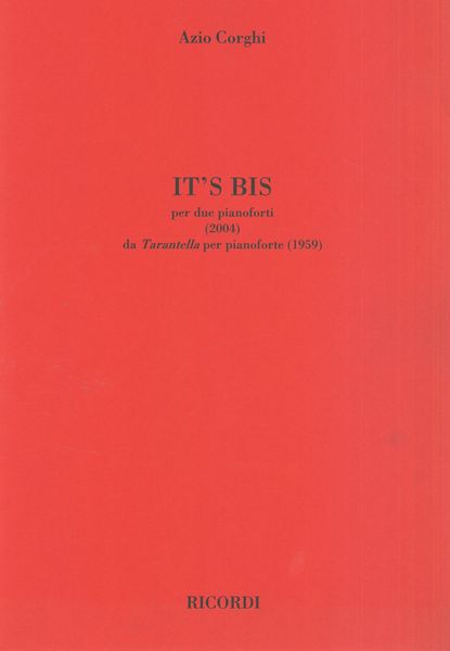 It's Bis : Per 2 Pianoforti (2004) - Da Tarantella Per Pianoforte (1959).