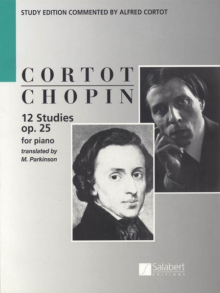 Twelve Studies, Op. 25 : For Piano / Study Edition Commented by Alfred Cortot.
