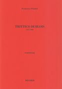 Trittico Di Blois : Per Voce, Chitarra E Pianoforte (1977-1988).