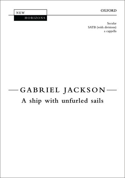 Ship With Furled Sails : For SATB Choir A Cappella.