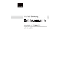 Gethsemane : For Tenor, Piano and String Quartet.