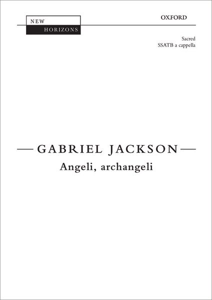 Angeli Archangeli : For SSATB A Cappella.