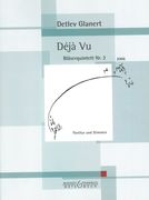 Deja Vu : Bläserquintett Nr. 2 (2006).