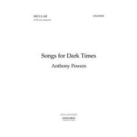 Songs For Dark Times : For SATB Chorus A Cappella.