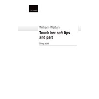 Touch Her Soft Lips and Part : For String Octet / arranged by Michael Berkeley.