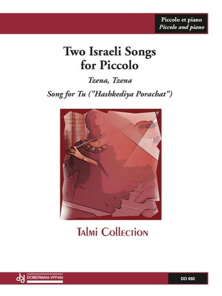 Two Israeli Songs : For Piccolo / arranged by Yoav Talmi.