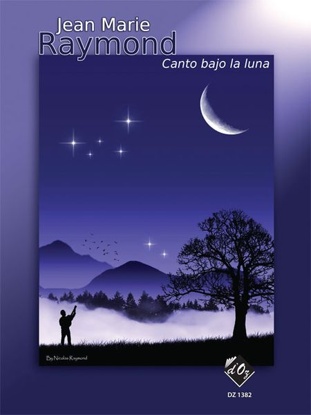 Canto Bajo la Luna : For Solo Guitar.