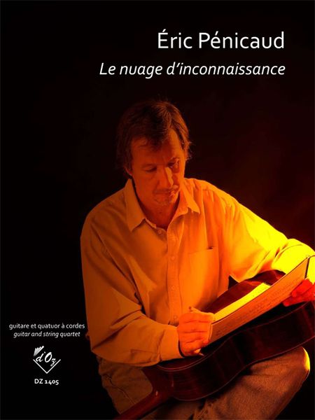 Nuage D'Inconnaissance : For Guitar and String Quartet.