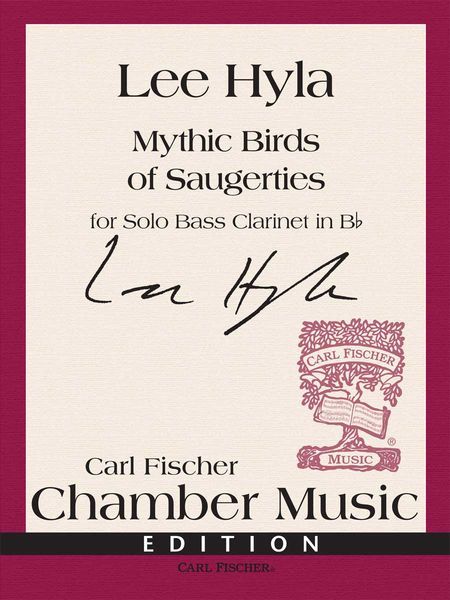 Mythic Birds Of Saugerties : For Solo Bass Clarinet In B Flat (1985).