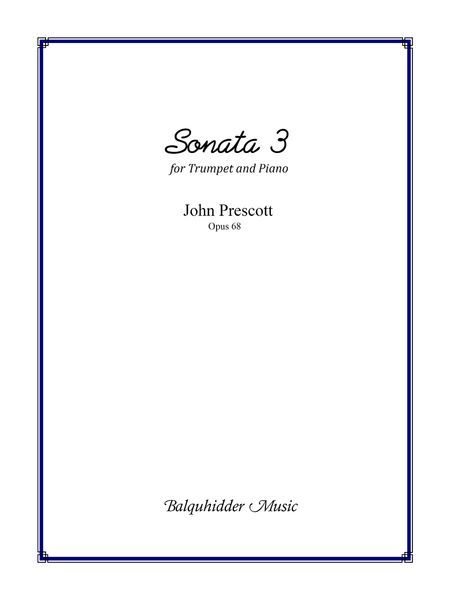 Sonata 3, Op. 68 : For Trumpet and Piano.