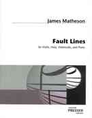 Fault Lines : For Violin, Viola, Violoncello and Piano (2009).