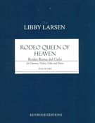 Rodeo Queen of Heaven (Rodeo Reina Del Cielo) : For Clarinet, Violin, Cello and Piano [Download].