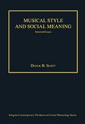 Musical Style and Social Meaning : Selected Essays.