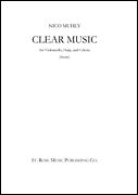 Clear Music : For Violoncello, Harp and Celesta (2002).