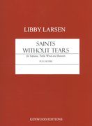Saints Without Tears : For Soprano, Treble Wind and Bassoon (1976) [Download].