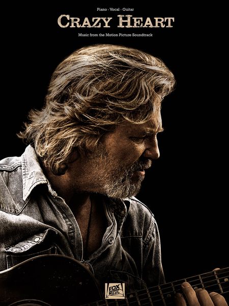 Crazy Heart : Music From The Motion Picture Soundtrack.