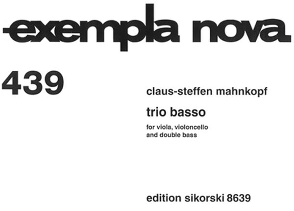 Trio Basso : For Viola, Violoncello and Double Bass (1995).
