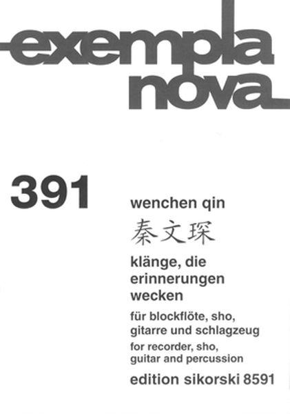 Klänge, Die Erinnerungen Wecken : Für Blöckflöte, Sho, Gitarre und Schlagzeug.