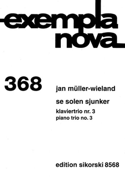 Se Solen Sjunker : Klaviertrio Nr. 3 (2008).