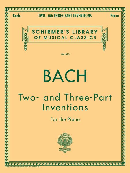 Two and Three Part Inventions : For Piano / edited by Czerny.