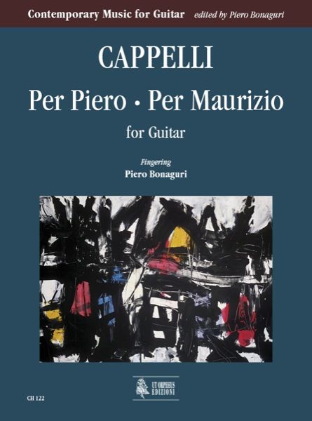 Per Piero; Per Maurizio : For Guitar / Fingerings by Piero Bonaguri.