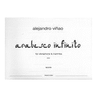 Arabesco Infinto : For Vibraphone and Marimba.