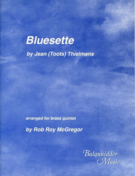 Bluesette : For Brass Quintet / arranged by Mcgregor.