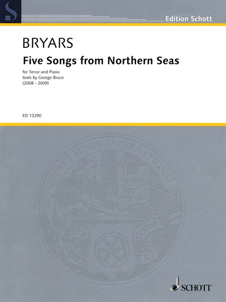 Five Songs From Northern Seas : For Tenor and Piano (2008-2009).