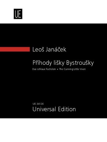 Prihody Lisky Bystrousky = The Cunning Little Vixen / edited by Jiri Zahradka.