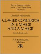 Clavier Concertos In E Major and A Major / edited by Douglas A. Lee.