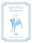 Kiya Pup Strut, Op. 23 : For Solo Organ.