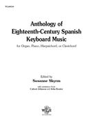 Anthology Of Eighteenth-Century Spanish Keyboard Music / edited by Susanne Skyrm.