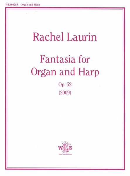 Fantasia, Op. 52 : For Organ and Harp (2009).