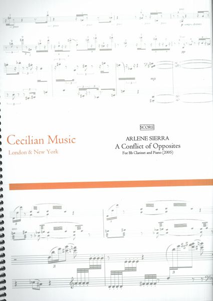 A Conflict Of Opposites : For Clarinet and Piano (2005).