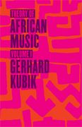 Theory of African Music, Vol. 1.