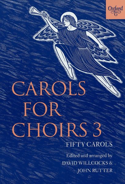 Carols For Choirs, Vol. 3.