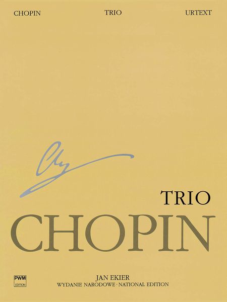 Trio, Op. 8 : For Piano, Violin (Viola) and Cello / edited by Jan Ekier.