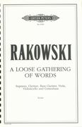 Loose Gathering Of Words : For Soprano, Bass Clarinet, Viola, Violoncello and Bass.