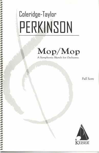 Mop/Mop : For Orchestra (1998) / edited and Engraved by Joe Muccioli.