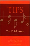 Tips : The Child Voice - Revised Edition / edited by Maria Runfola and Joanne Rutkowski.
