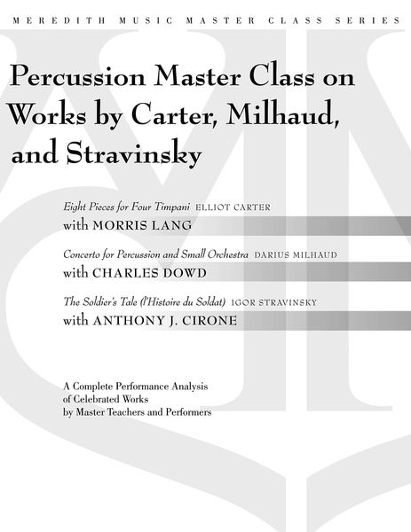 Percussion Master Class On Works by Carter, Milhaud and Stravinsky.