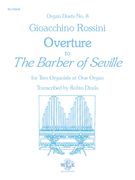 Overture To The Barber Of Seville : For Two Organists At One Organ / transcribed by Robin Dinda.