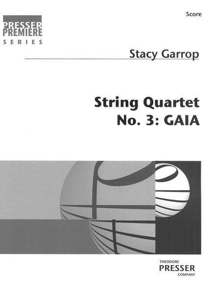 String Quartet No. 3 : Gaia (2008).